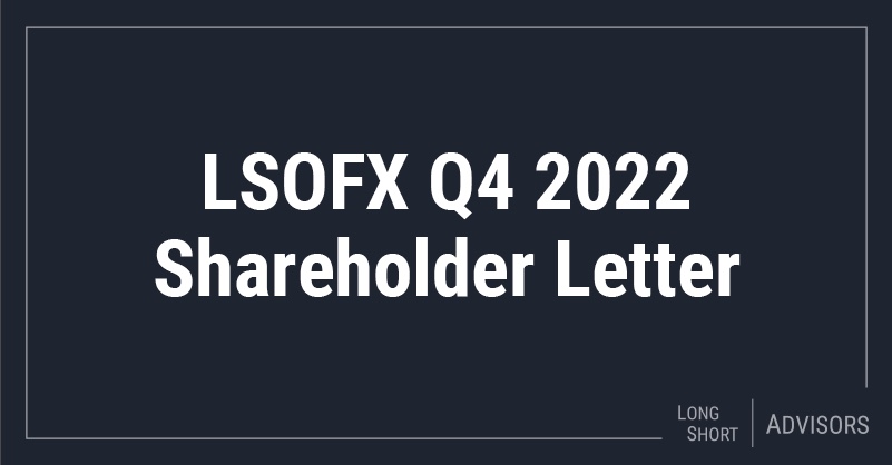 LSOFX Q4 2022 Shareholder Letter