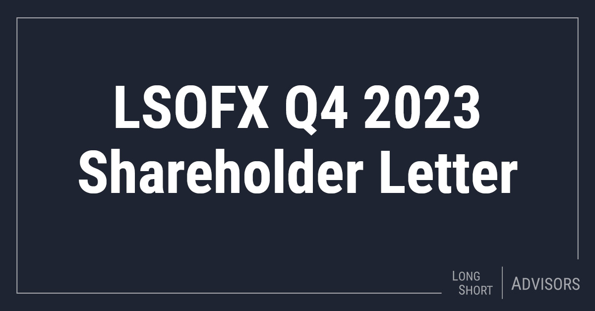 LSOFX Q4 2023 Shareholder letter