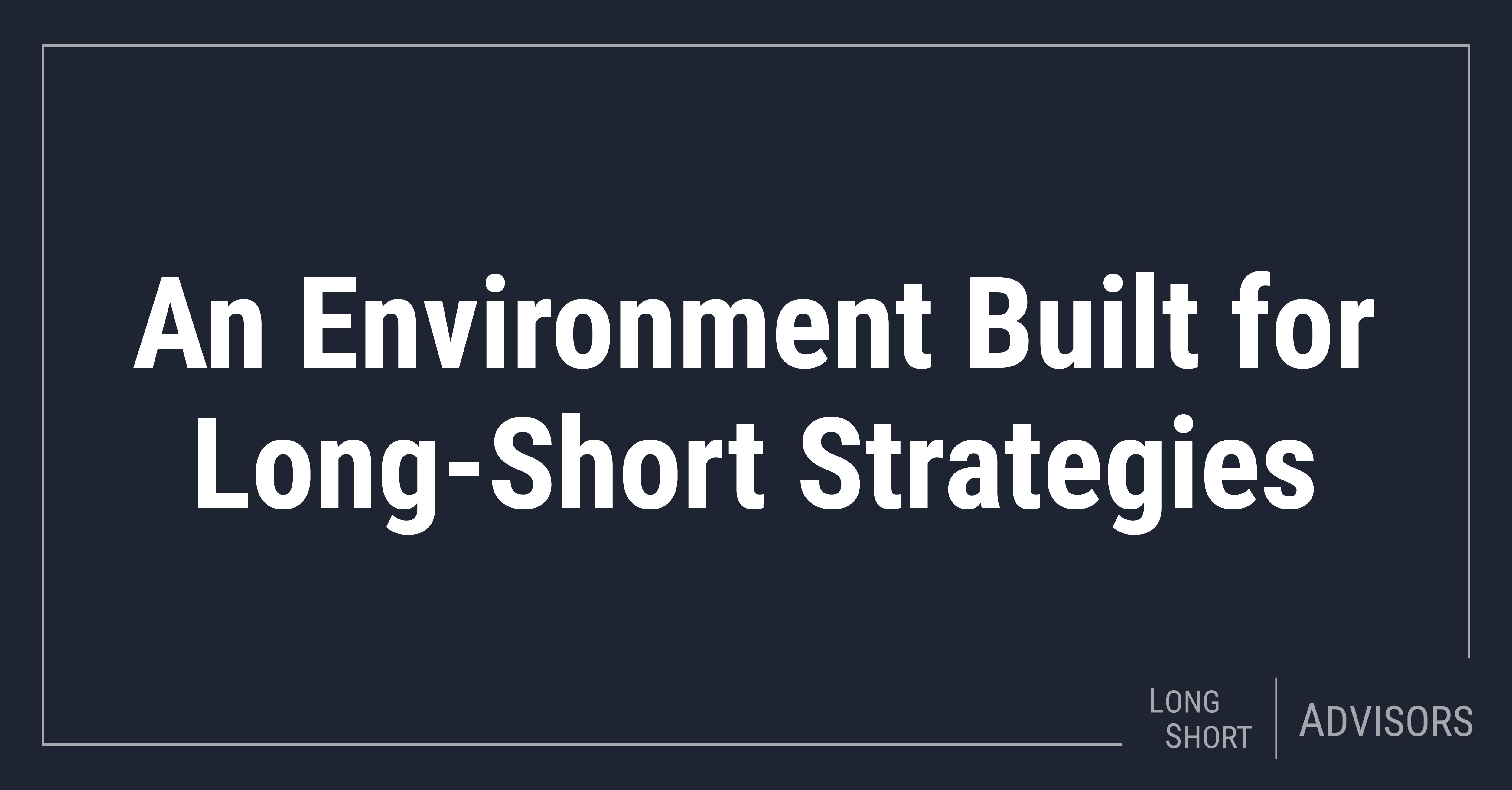 An Environment Built for Long-Short Strategies
